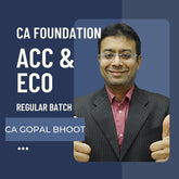 CA Foundation Accounts & Economics Regular Batch by CA Gopal Bhoot | For Jan 26 & May 26 Exams
